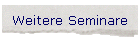 Weitere Seminare